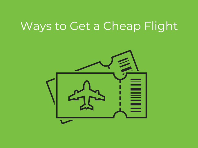 text 'ways to get a cheap flight' with an illustration of airplane tickets in the background