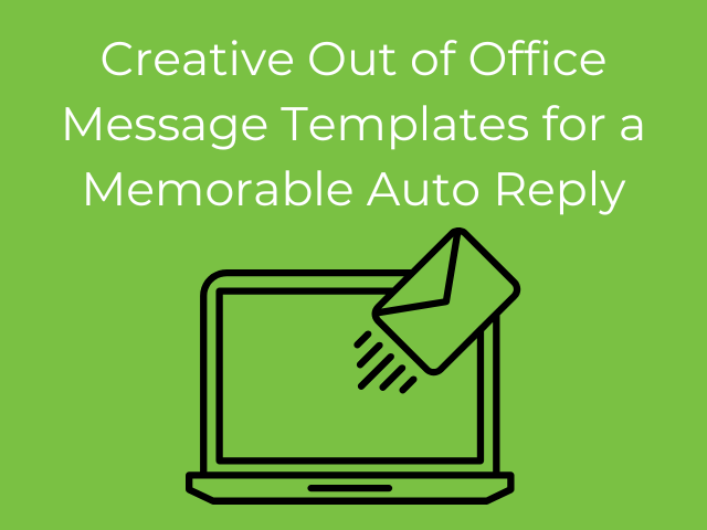 text 'creative out of office message templates for a memorable auto reply' with an illustration of a laptop computer and envelope in the background